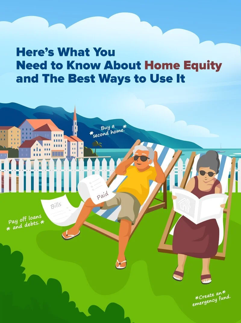 Here’s What You Need to Know About Home Equity and The Best Ways to Use It
