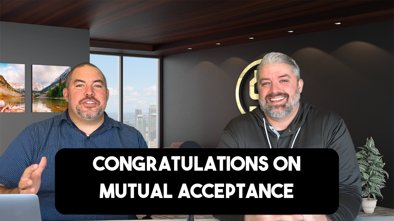 Congratulations on Mutual Acceptance!
